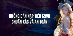 nạp tiền 69vn